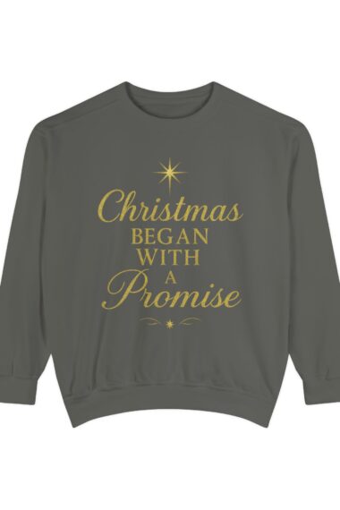 Christmas Began With A Promise Sweatshirt